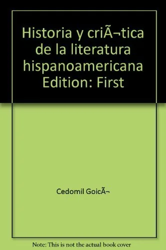 Historia y crítica de la literatura hispanoamericana cover