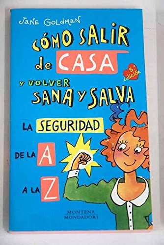 Cómo salir de casa y volver sana y salva cover