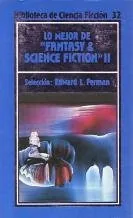 Lo mejor de Fantasy & Science Fiction II