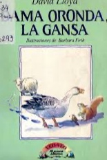 Dama oronda, la gansa