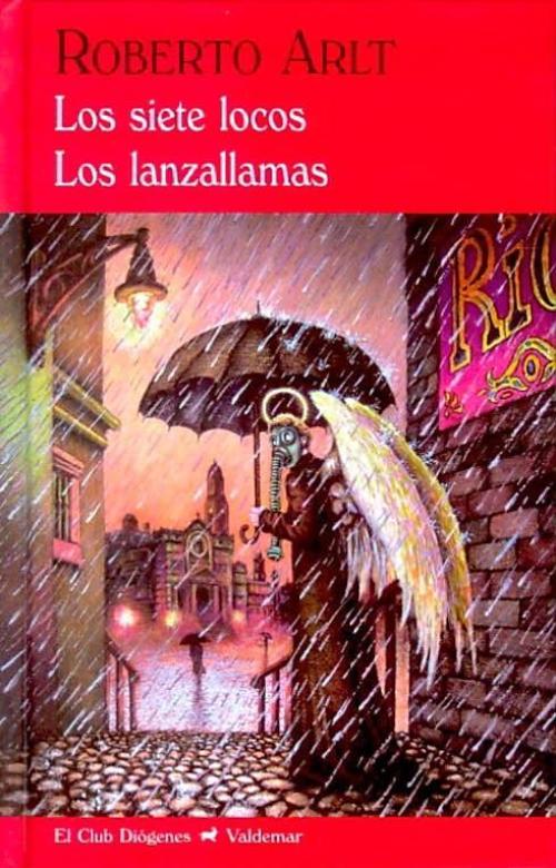 Los siete locos / Los lanzallamas