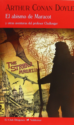 El abismo de Maracot y otras aventuras del profesor Challenger