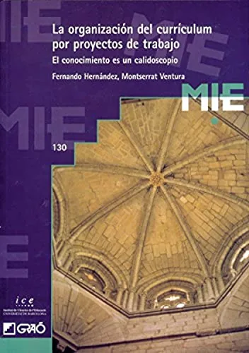 La organizacion del curriculum por proyectos de trabajo. el conoci… cover