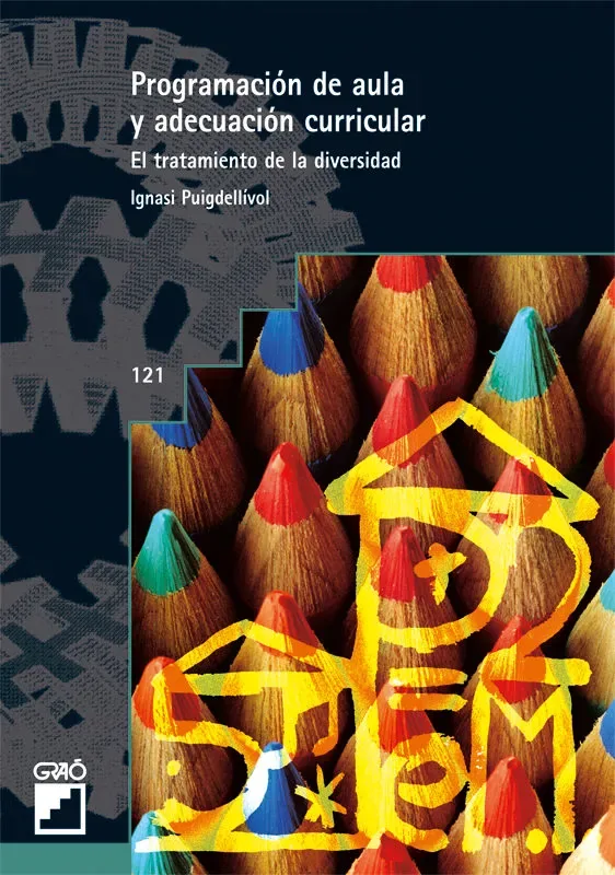 Programacion del aula y educación curricular: El tratamiento de la diversidad cover