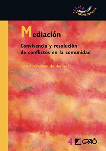 Mediación Convivencia y resolución de conflictos en la comunidad