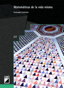 Matemáticas de la vida misma