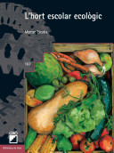 L'hort escolar ecològic