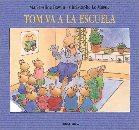 Tom Va a LA Escuela/Tom Goes to School cover
