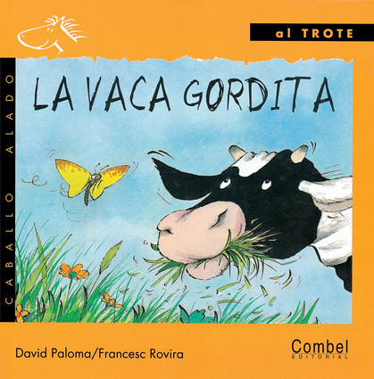 La vaca gordita