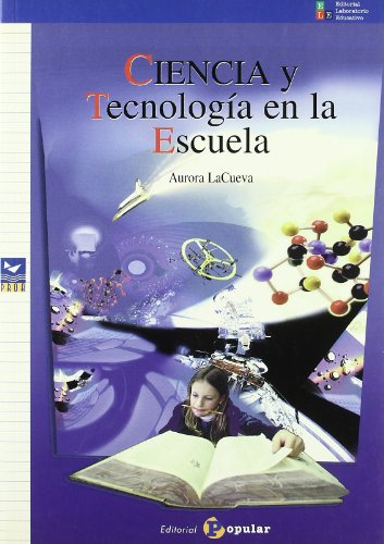 Ciencia y Tecnología en la escuela cover