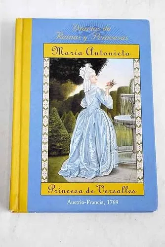 María Antonieta, princesa de Versalles