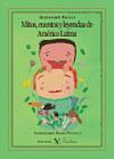 Mitos, cuentos y leyendas de América Latina