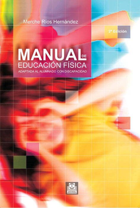 Manual de educación física adaptada al alumnado con discapacidad