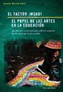 El factor ¡Wuau!. El papel de las artes en la educación cover