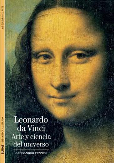 Leonardo da Vinci. Arte y ciencia del universo