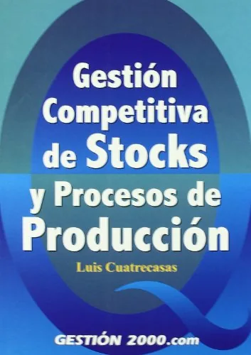 Gestión competitiva de stocks y procesos de producción cover