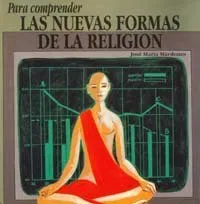 Para comprender Las Nuevas Formas de la