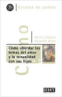 Cómo abordar los temas del amor y la sexualidad con sus hijos cover