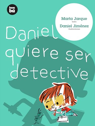 Daniel quiere ser detective