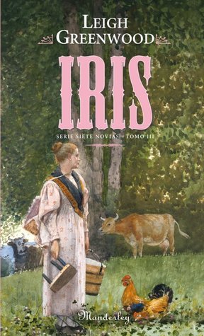 Iris: Serie siete novias, Tomo lll