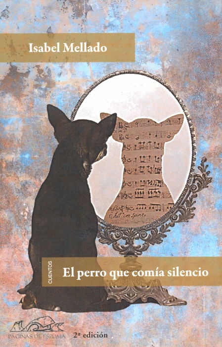 El perro que comia silencio