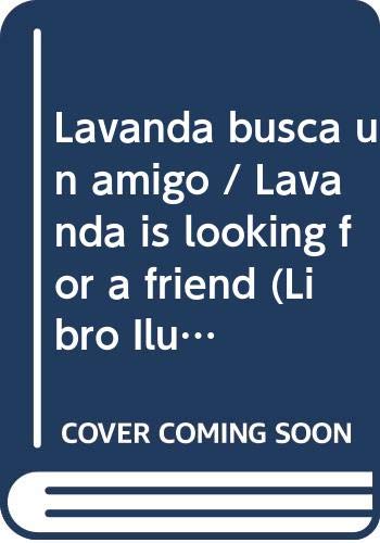 Lavanda busca un amigo / Lavanda is looking for a friend cover