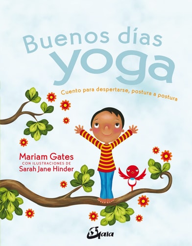 Buenos días yoga. Cuento para despertarse, postura a postura cover