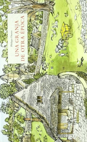 Una granja de otra época