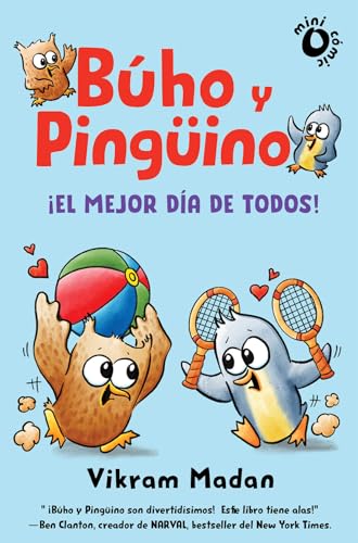 Búho y pingüino : ¡El mejor día para todos!