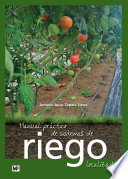 Manual práctico de sistemas de riego localizado