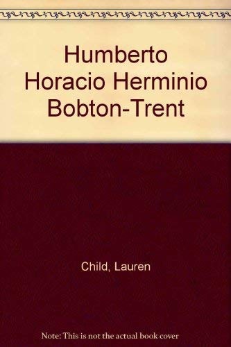 Humberto Horacio Herminio Bobton-Trent