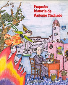 Pequena historia de Antonio Machado/ Short Story of Antonio Machado cover