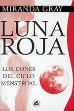 Luna roja. Los dones del ciclo menstrual cover