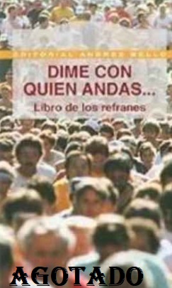 Dime con quien andas...