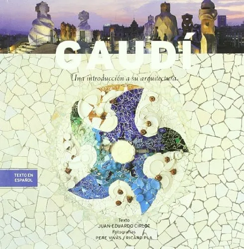 Gaudí: una introducción a su arquitectura cover