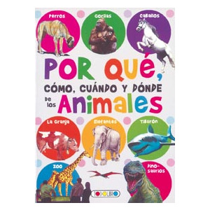 Por qué, cómo, cuándo y dónde de los animales cover