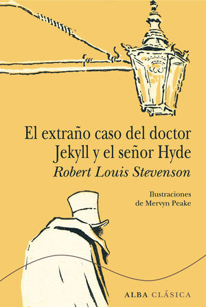 El extraño caso del doctor Jekyll y de Mister Hyde