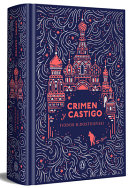 Crimen y Castigo (edición Especial en Tapa Dura) / Crime and Punishment