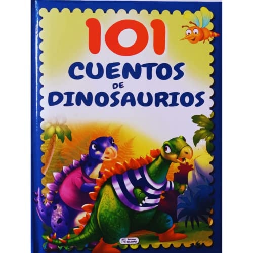 101 CUENTOS DE DINOSAURIOS - PEQUEÑO (Spanish Edition)