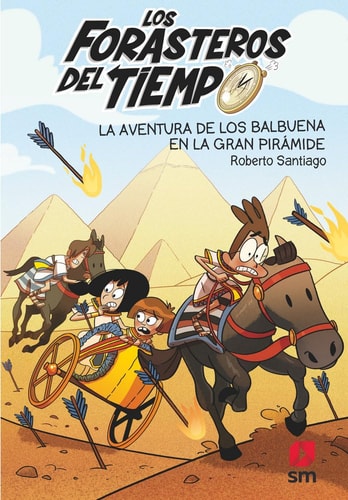 Los Forasteros del Tiempo 7. La aventura de los Balbuena en la gran pirámide cover