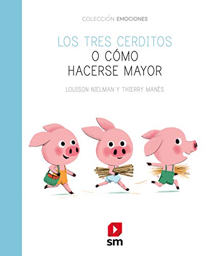 Los tres cerditos o cómo hacerse mayor cover