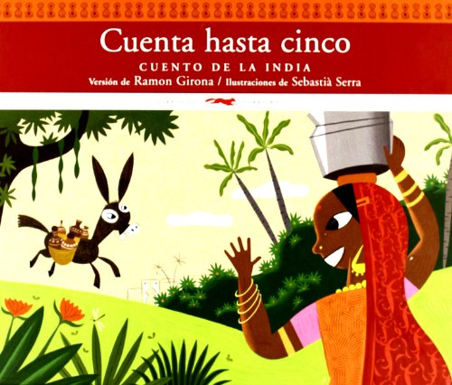 Cuenta hasta cinco : cuento de la India