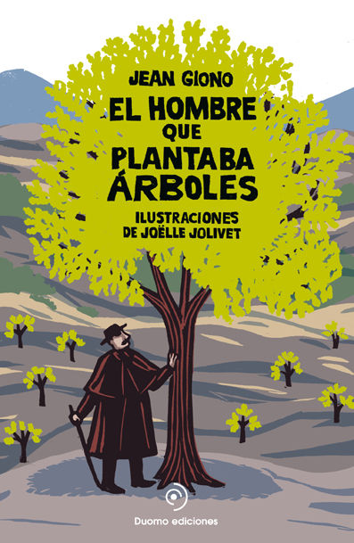 El hombre que plantaba árboles