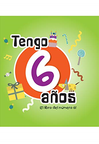 Tengo 6 años