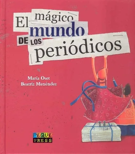 El mágico mundo de los periódicos cover