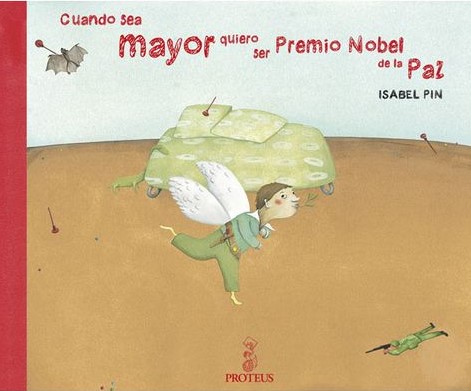 Cuando sea mayor quiero ser Premio Nobel de la Paz
