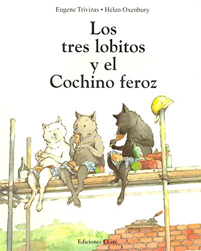 Los tres lobitos y el cochino feroz
