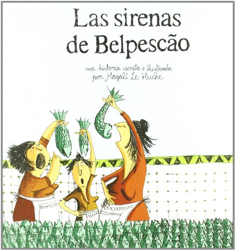Las sirenas de Belpescão