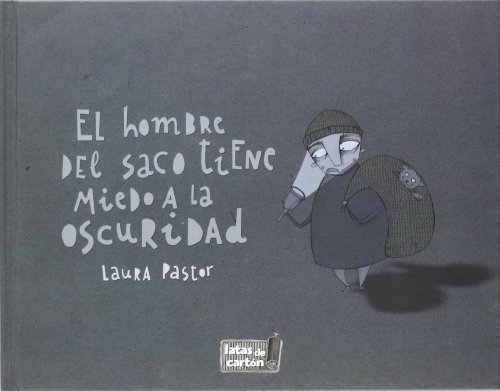 El hombre del saco tiene miedo a la oscuridad cover