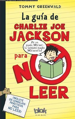 La guía de Charlie Joe Jackson para no leer